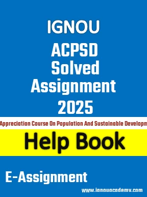 IGNOU ACPSD Solved Assignment 2025