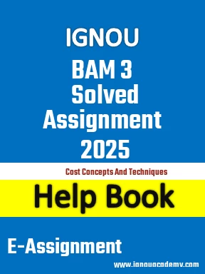 IGNOU BAM 3 Solved Assignment 2025