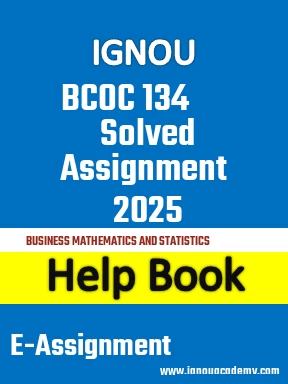 IGNOU BCOC 134 Solved Assignment 2025