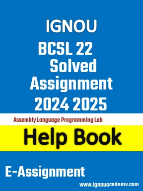 IGNOU BCSL 22 Solved Assignment 2024 2025