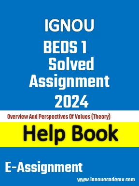 IGNOU BEDS 1 Solved Assignment 2024