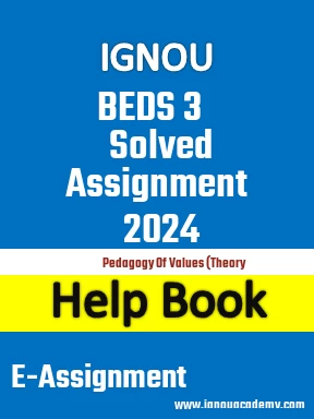 IGNOU BEDS 3 Solved Assignment 2024