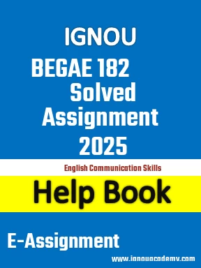 IGNOU BEGAE 182 Solved Assignment 2025
