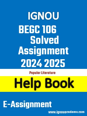 IGNOU BEGC 106 Solved Assignment 2024 2025