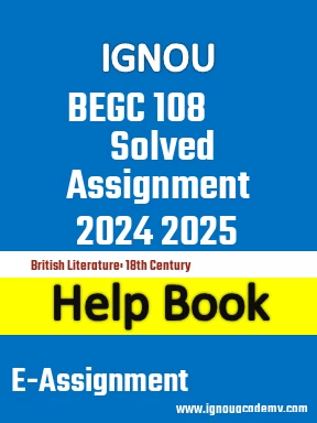 IGNOU BEGC 108 Solved Assignment 2024 2025