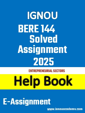 IGNOU BERE 144 Solved Assignment 2025