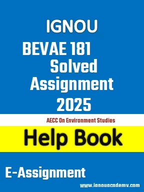 IGNOU BEVAE 181 Solved Assignment 2025