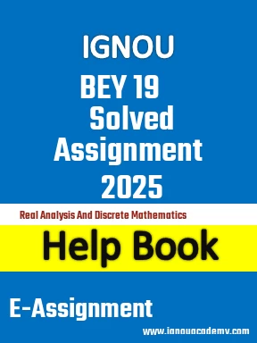 IGNOU BEY 19 Solved Assignment 2025