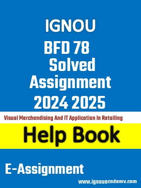 IGNOU BFD 78 Solved Assignment 2024 2025