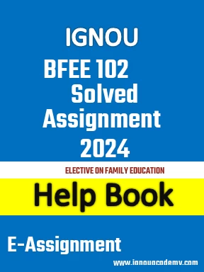 IGNOU BFEE 102 Solved Assignment 2024