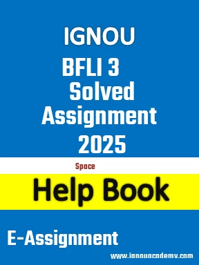 IGNOU BFLI 3 Solved Assignment 2025