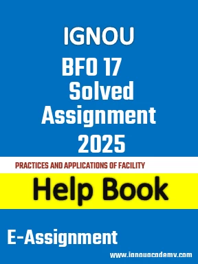 IGNOU BFO 17 Solved Assignment 2025