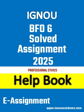 IGNOU BFO 6 Solved Assignment 2025