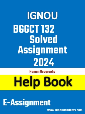 IGNOU BGGCT 132 Solved Assignment 2024