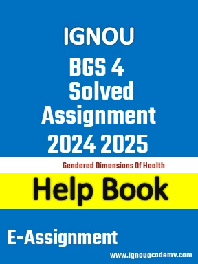 IGNOU BGS 4 Solved Assignment 2024 2025