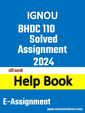 IGNOU BHDC 110 Solved Assignment 2024