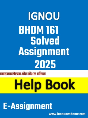 IGNOU BHDM 161 Solved Assignment 2025