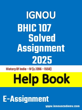 IGNOU BHIC 107 Solved Assignment 2025