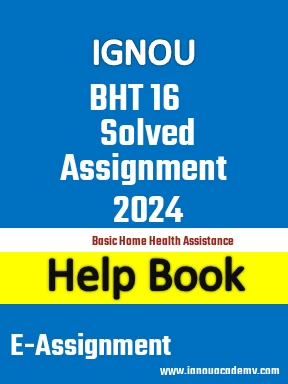 IGNOU BHT 16 Solved Assignment 2024