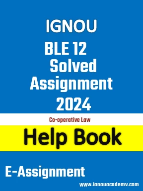 IGNOU BLE 12 Solved Assignment 2024