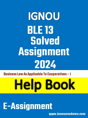 IGNOU BLE 13 Solved Assignment 2024