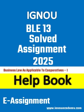 IGNOU BLE 13 Solved Assignment 2025