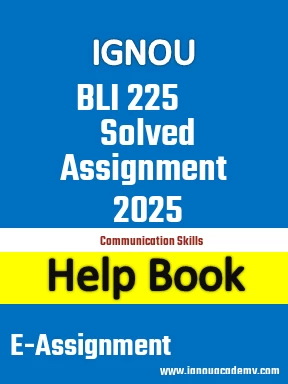 IGNOU BLI 225 Solved Assignment 2025