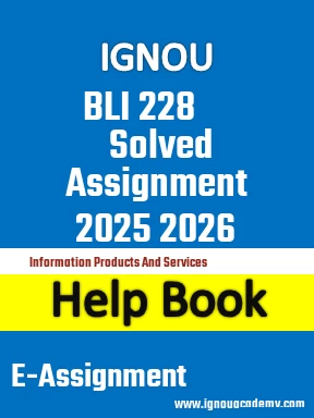 IGNOU BLI 228 Solved Assignment 2025 2026