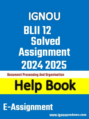 IGNOU BLII 12 Solved Assignment 2024 2025