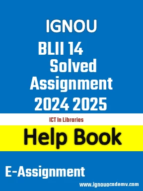 IGNOU BLII 14 Solved Assignment 2024 2025