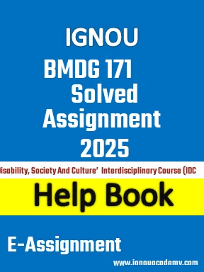 IGNOU BMDG 171 Solved Assignment 2025