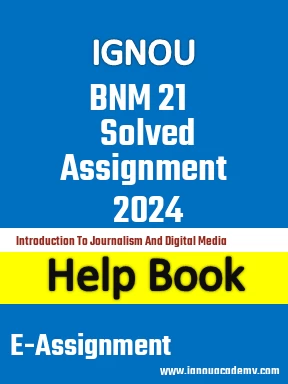 IGNOU BNM 21 Solved Assignment 2024