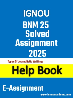IGNOU BNM 25 Solved Assignment 2025