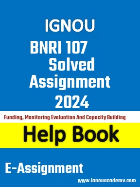 IGNOU BNRI 107 Solved Assignment 2024