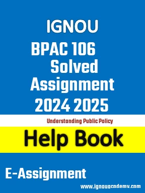 IGNOU BPAC 106 Solved Assignment 2024 2025
