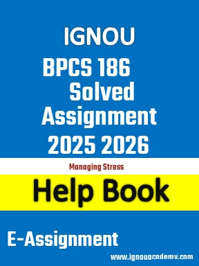 IGNOU BPCS 186 Solved Assignment 2025 2026