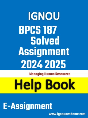 IGNOU BPCS 187 Solved Assignment 2024 2025