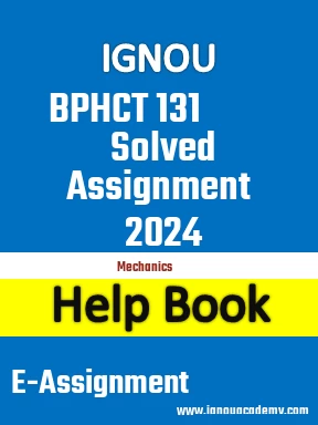 IGNOU BPHCT 131 Solved Assignment 2024