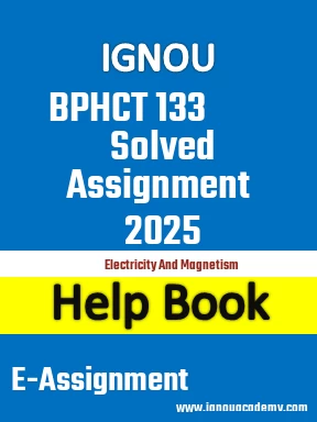 IGNOU BPHCT 133 Solved Assignment 2025