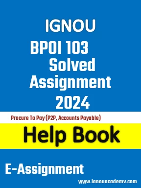 IGNOU BPOI 103 Solved Assignment 2024