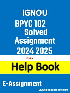 IGNOU BPYC 102 Solved Assignment 2024 2025