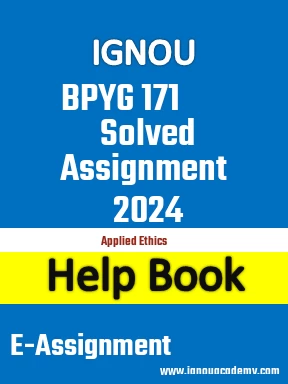 IGNOU BPYG 171 Solved Assignment 2024