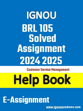 IGNOU BRL 105 Solved Assignment 2024 2025