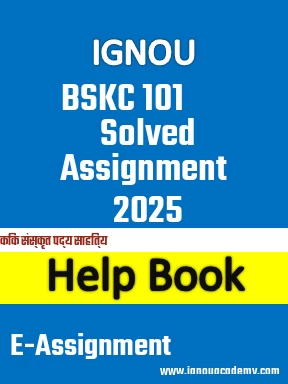 IGNOU BSKC 101 Solved Assignment 2025