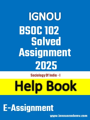 IGNOU BSOC 102 Solved Assignment 2025