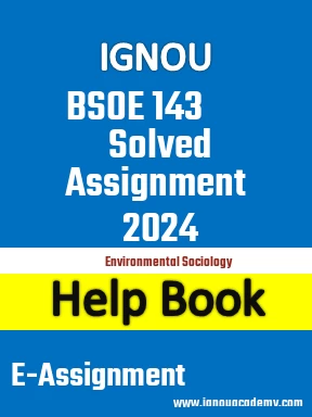 IGNOU BSOE 143 Solved Assignment 2024