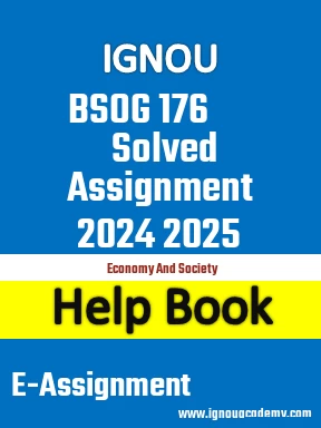 IGNOU BSOG 176 Solved Assignment 2024 2025