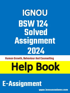 IGNOU BSW 124 Solved Assignment 2024