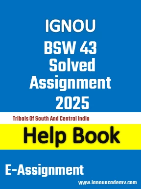 IGNOU BSW 43 Solved Assignment 2025
