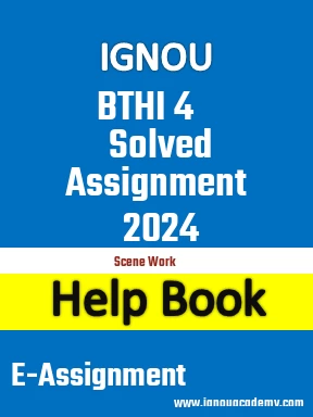 IGNOU BTHI 4 Solved Assignment 2024